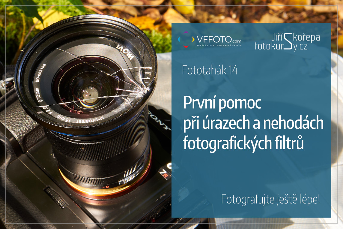 První pomoc při úrazech a nehodách fotografických filtrů