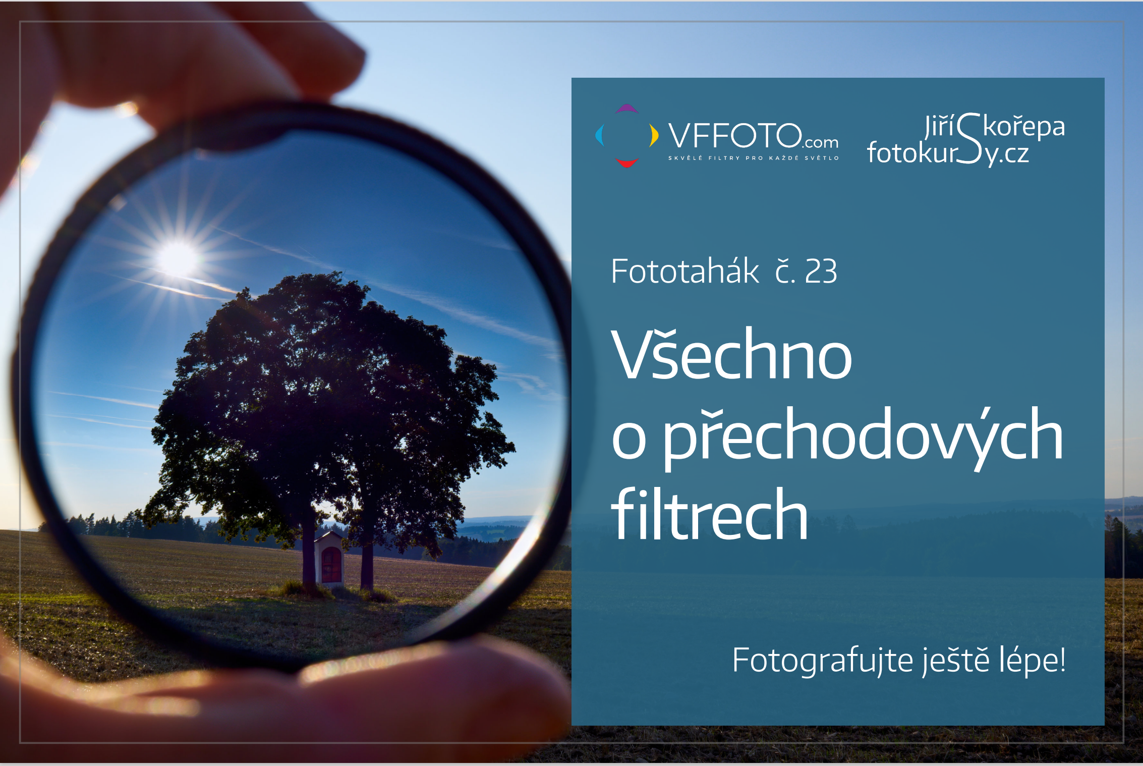Fototahák zdarma - Všechno o přechodovém filtru