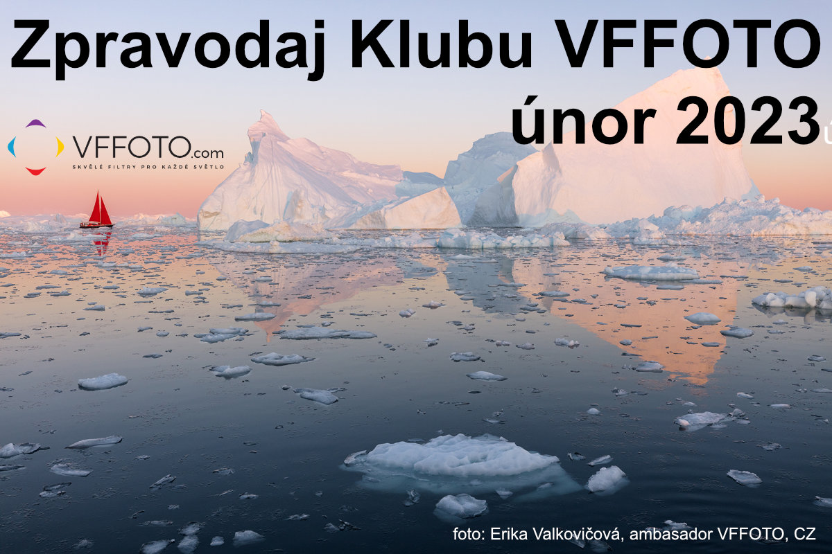 Zpravodaj VFFOTO únor 2023 