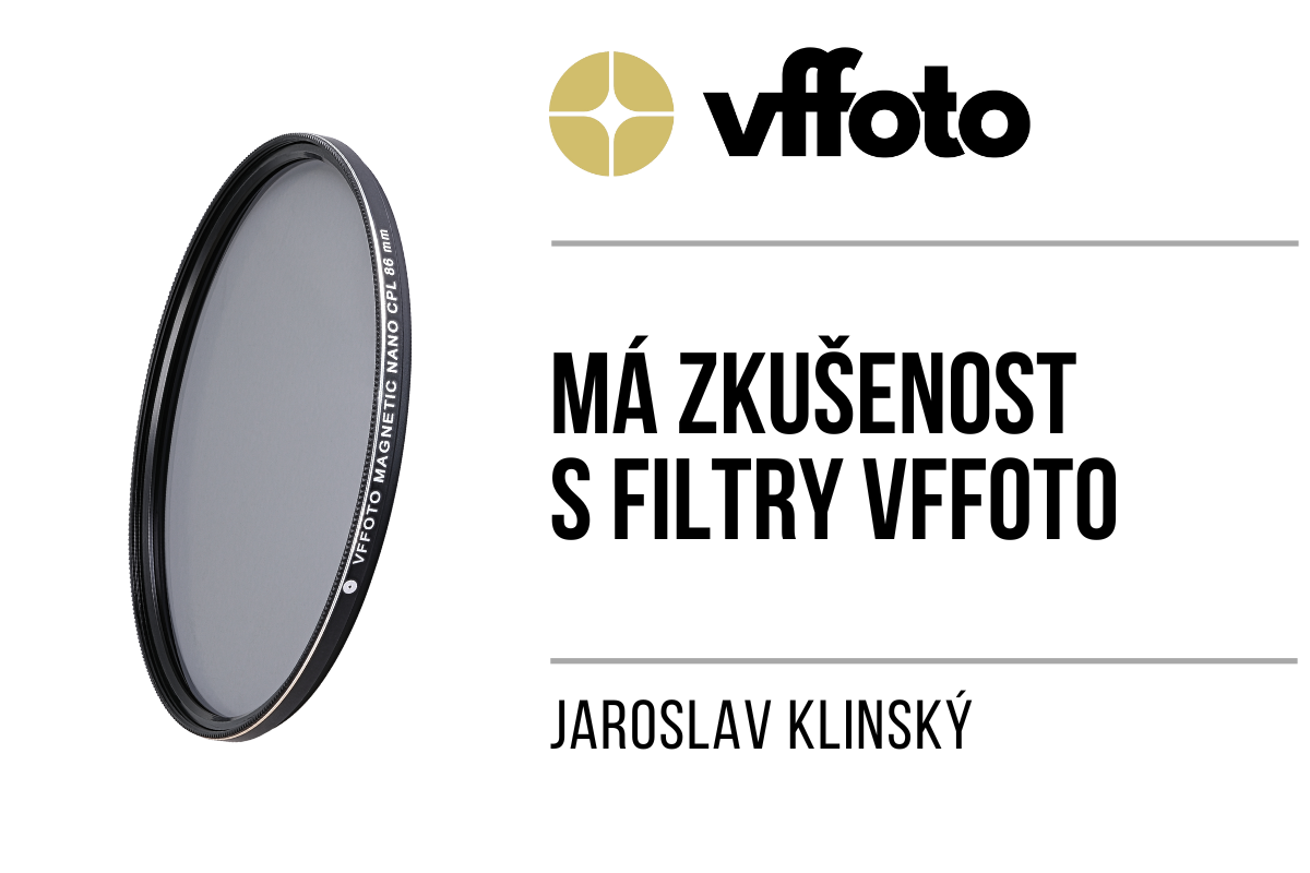 Jaroslav Klinský: Má zkušenost s filtry VFFOTO