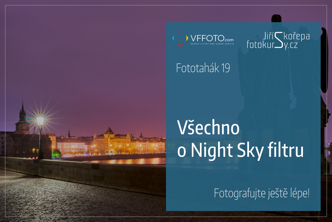 Fototahák 19 Všechno o Night Sky filtru